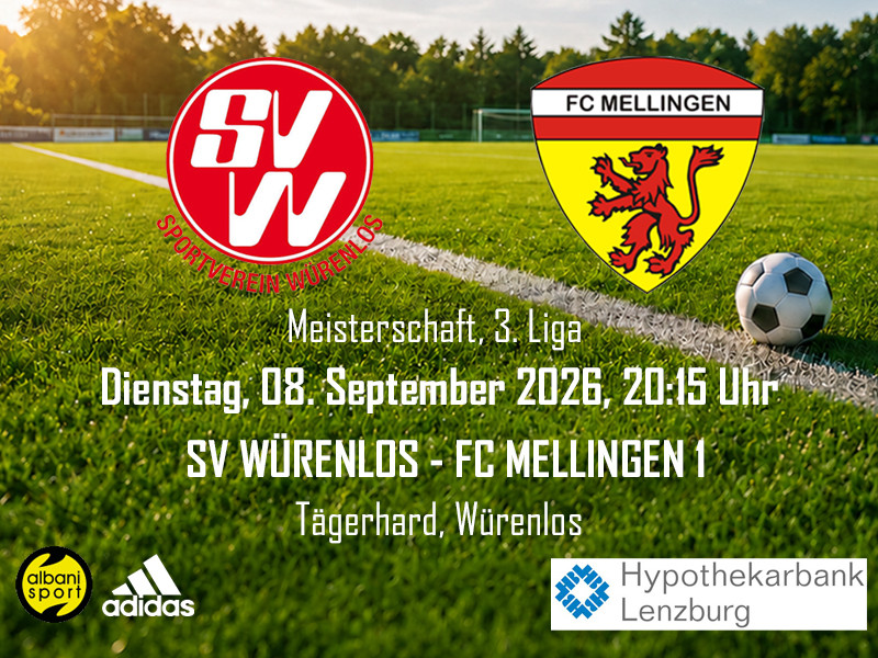 Meisterschaft SV Würenlos - FC Mellingen