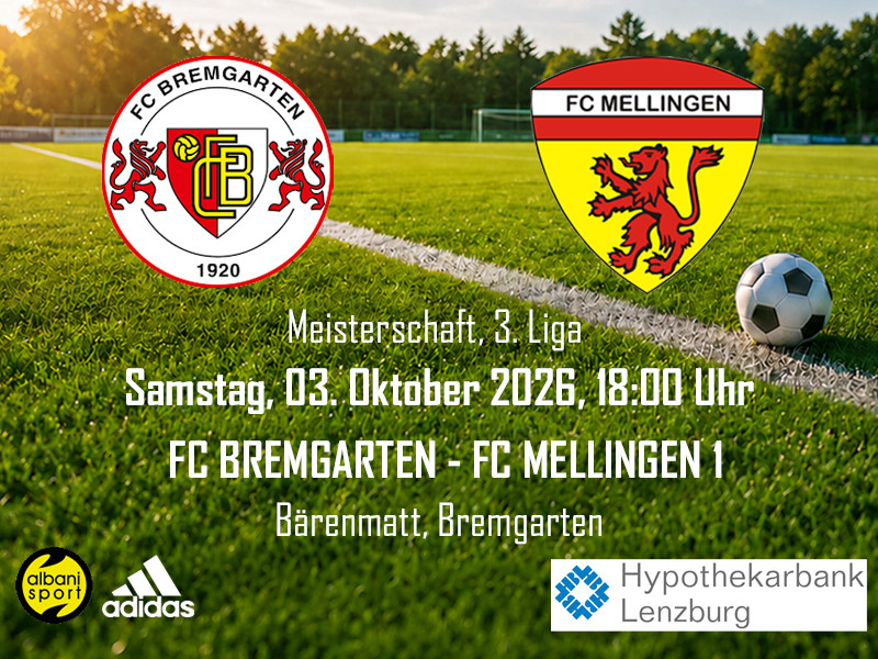 Meisterschaft FC Bremgarten - FC Mellingen