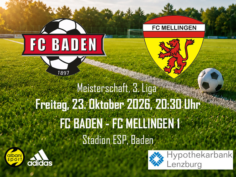 Meisterschaft FC Baden - FC Mellingen